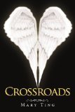 Crossroads by Mary Ting