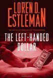 The Left-handed Dollar (Amos Walker Mystery #21)