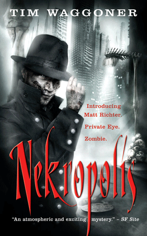 nekropolis tim waggoneri Nekropolis by Tim Waggoner review