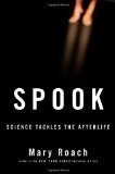 Spook: Science Tackles the Afterlife (Hardcover)