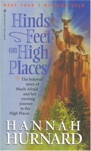 Hinds Feet on High Places by Hannah Hurnard