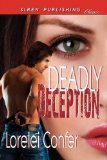 Deadly Deception (Siren Publishing Classic)