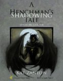 Shadowing: A Henchman's Tale (Moonblind)