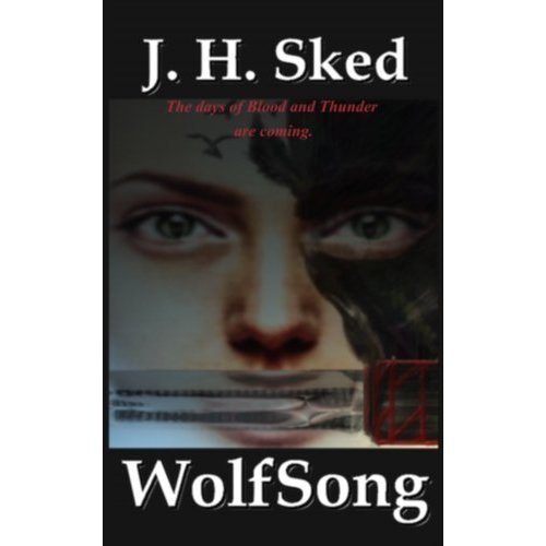 Wolfsong by J H Sked