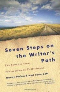 Seven Steps on the Writer's Path by Nancy Pickard & Lynn Lott