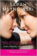 Ten Things We Did (and Probably Shouldn't Have)