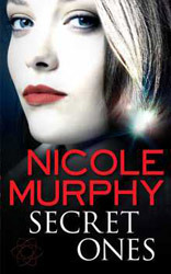 secret ones web And now for something completely different Nicole Murphy