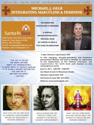 Santa Fe Soul - Gelb: Integrating & Masculine and Feminine, July 23 2011