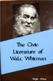 The Civic Literature of Walt Whitman