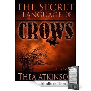 Secret Language of Crows by Thea Atkinson