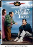Throw Momma From the Train