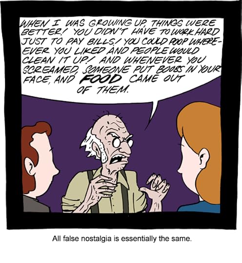 cartoon about the falsity of nostalgia