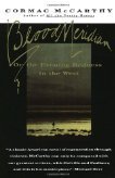 Blood Meridian: Or the Evening Redness in the West