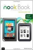 The NOOK Book: An Unofficial Guide: Everything You Need to Know for the NOOK, NOOK Color, and NOOK Study (2nd Edition)