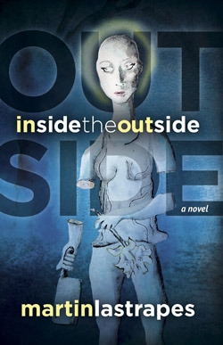 insidetheoutside Guest post Martin Lastrapes and Creating the Illusion of Flesh and Blood