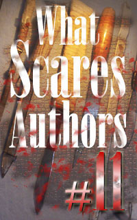 What Scares Author #11: Jeannie Walker