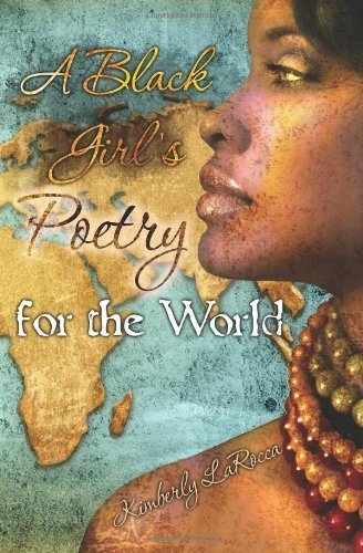 A Black Girl's Poetry for the World