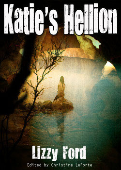 Cover for Katie's Hellion by Lizzy Ford
