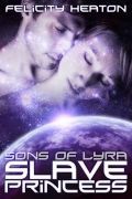 Sons of Lyra: Slave Princess - Sci-Fi Romance Ebook