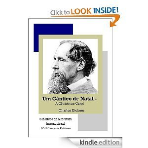 Um Cântico de Natal - A Christmas Carol (Clássicos da Literatura Internacional) (Portuguese Edition)