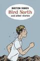 Bird North and Other Stories