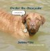 Chester the Chesapeake Summertime (Volume 2) by Barbara Ebel