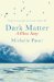 Dark Matter by Michelle Paver