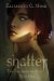 Shatter (The Children of Man, #1) by Elizabeth C. Mock