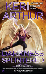 Darkness Splintered by Keri Arthur