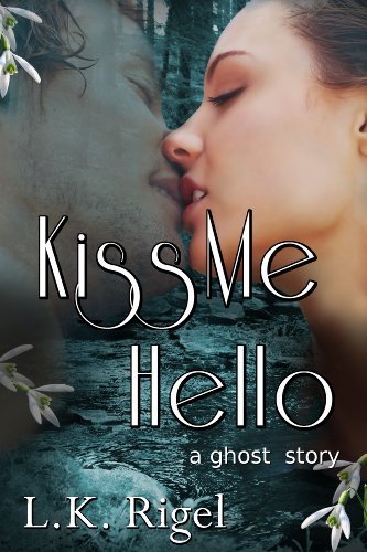 Kiss Me Hello