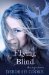 Flying Blind (The Dragon Diaries, #1) by Deborah Cooke