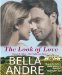 The Look of Love by Bella Andre