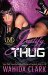 Justify My Thug by Wahida Clark
