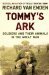 Tommy's Ark Soldiers and Their Animals in the Great War by Richard Van Emden