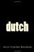 dutch by Jamie Christian Desplaces