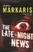 Late-night News (Kostas Jaritos, #1)  by Petros Markaris