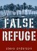 False Refuge by Steve Anderson