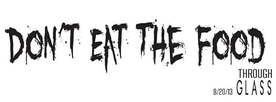 Don't Eat The Food