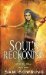Soul's Reckoning (Broken Well Book 3) by Sam Bowring