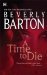 A Time To Die (The Protectors 29) by Beverly Barton