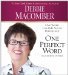 One Perfect Word One Word Can Make All the Difference by Debbie Macomber