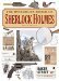 The Mysterious World of Sherlock Holmes The Illustrated Guide to the Famous Cases, Infamous Adversaries, and Ingenious Methods of the Great Detective by Bruce Wexler