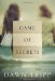 Game of Secrets A Novel by Dawn Tripp