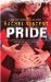 Pride (Shifters, #3) by Rachel Vincent