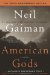 American Gods by Neil Gaiman