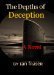 The Depths of Deception by Ian Fraser