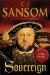Sovereign (Matthew Shardlake #3) by C.J. Sansom