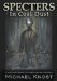 Specters In Coal Dust by Michael Knost
