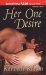 Her One Desire (Zebra Debut) by Kimberly Killion