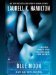 Blue Moon (Anita Blake, Vampire Hunter, #8) by Laurell K. Hamilton